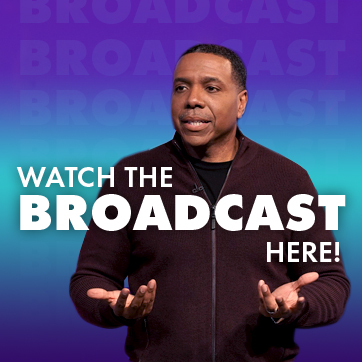 Creflo Dollar holding out hand with words “WATCH THE BROADCAST HERE!